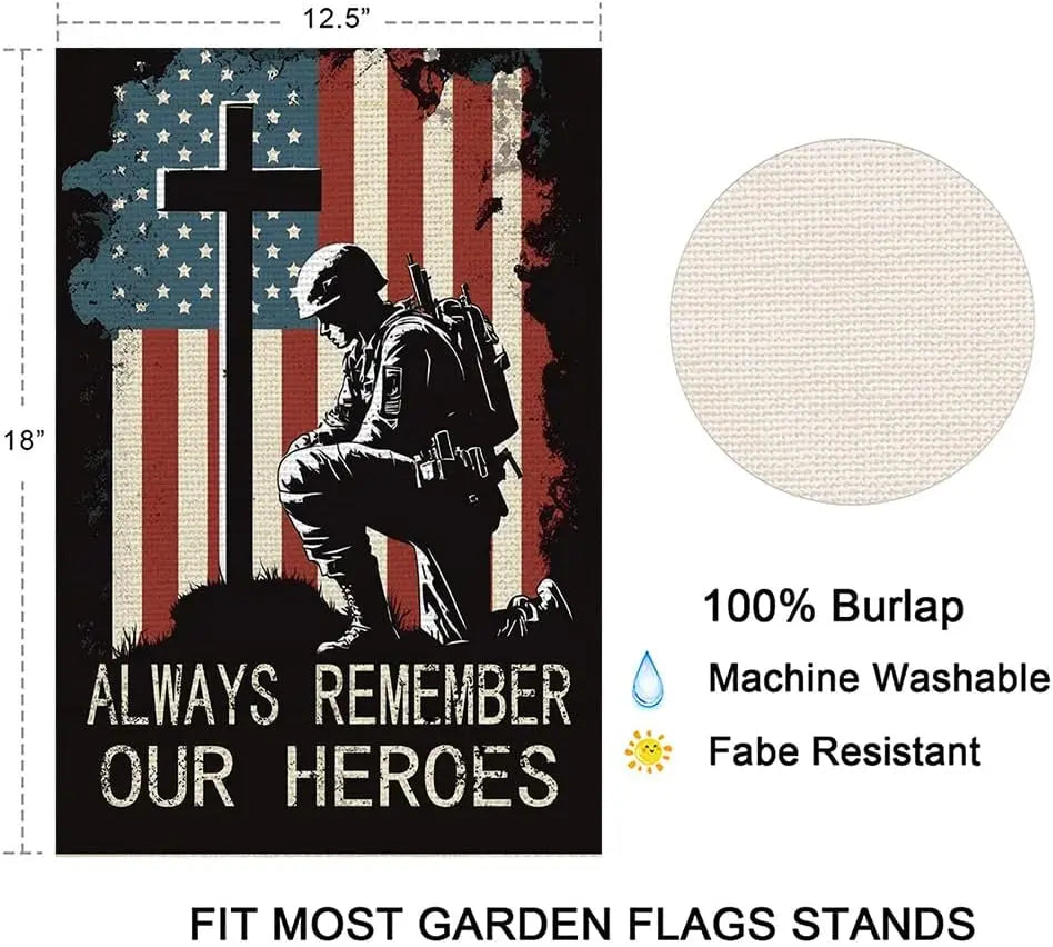 Memorial Day Garden Flag 4th of July Patriotic Always Remember Our Heroes American Flag Soldier 12x18 Inch Double Sided Independ